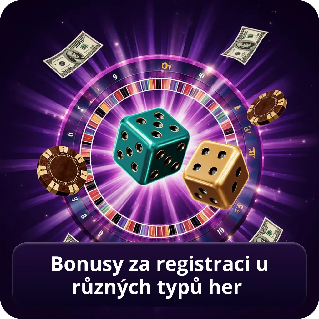 Bonusy za registraci u různých typů her