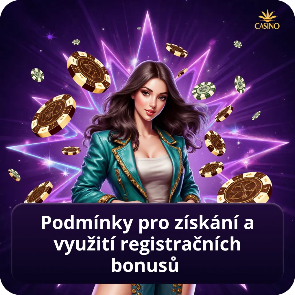 Podmínky pro získání a využití registračních bonusů